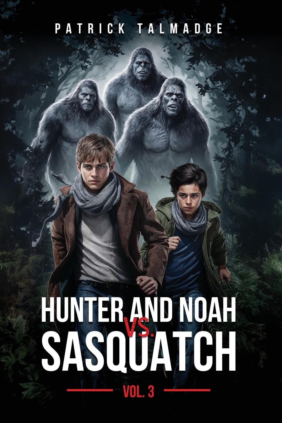 Vorderes Coverbild Hunter and Noah vs. Sasquatch Vol 3.