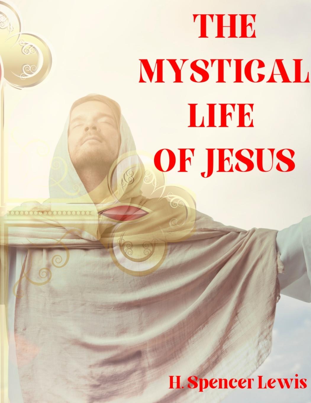 Vorderes Coverbild The Mystical Life of Jesus