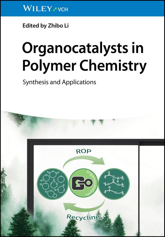Vorderes Coverbild Organocatalysts in Polymer Chemistry