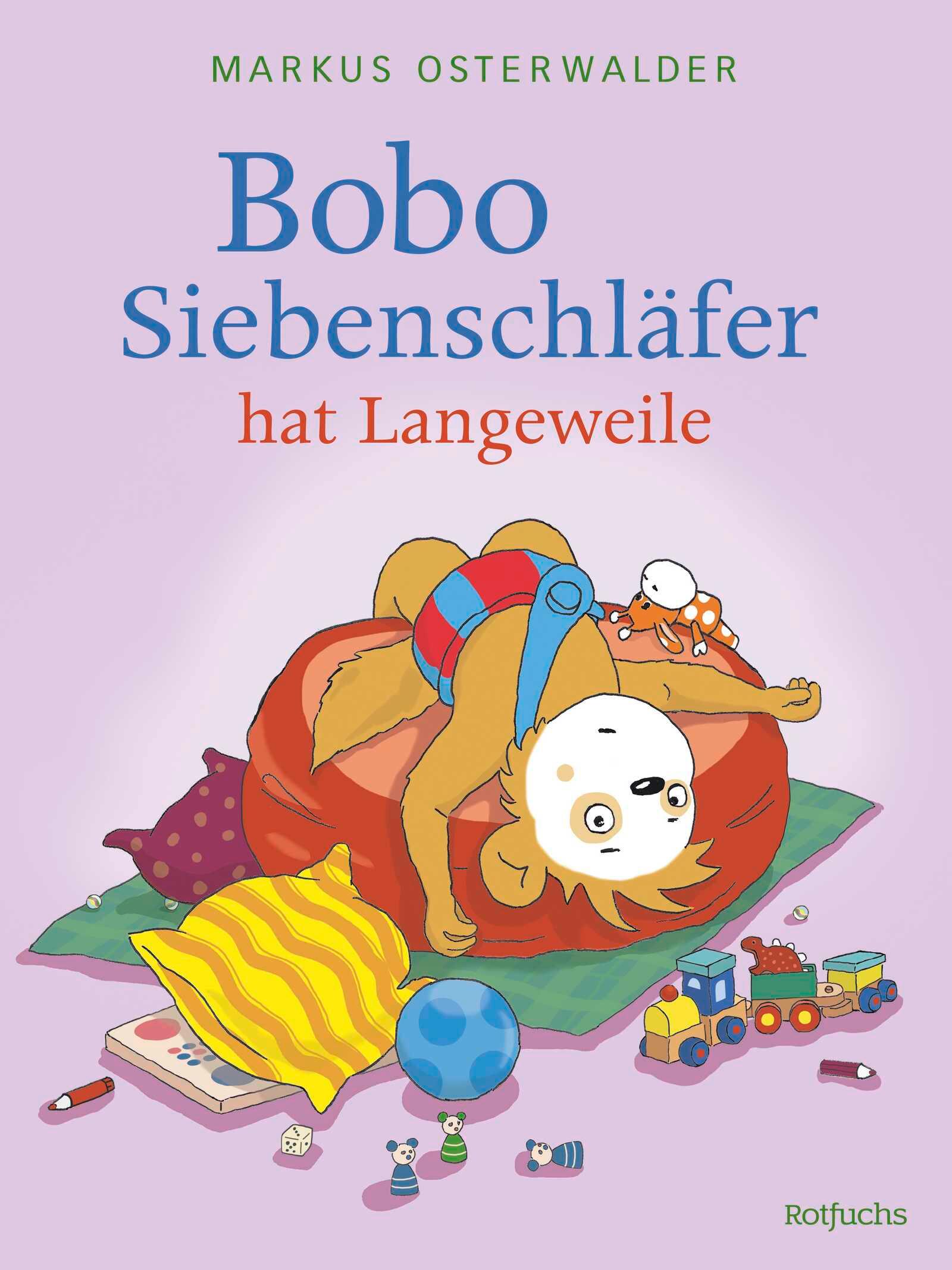Vorderes Coverbild Bobo Siebenschläfer hat Langeweile