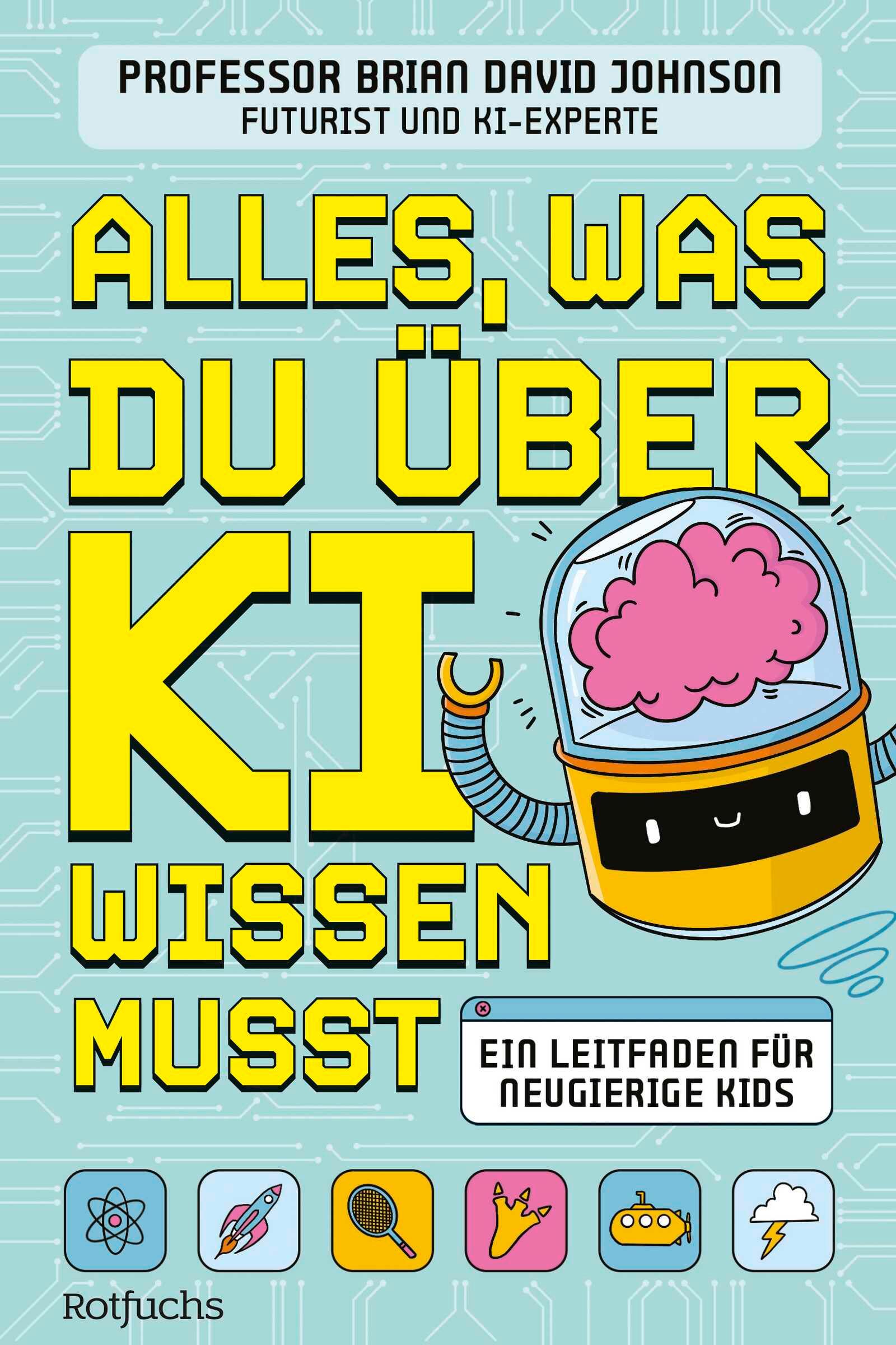 Vorderes Coverbild Alles, was du über KI wissen musst