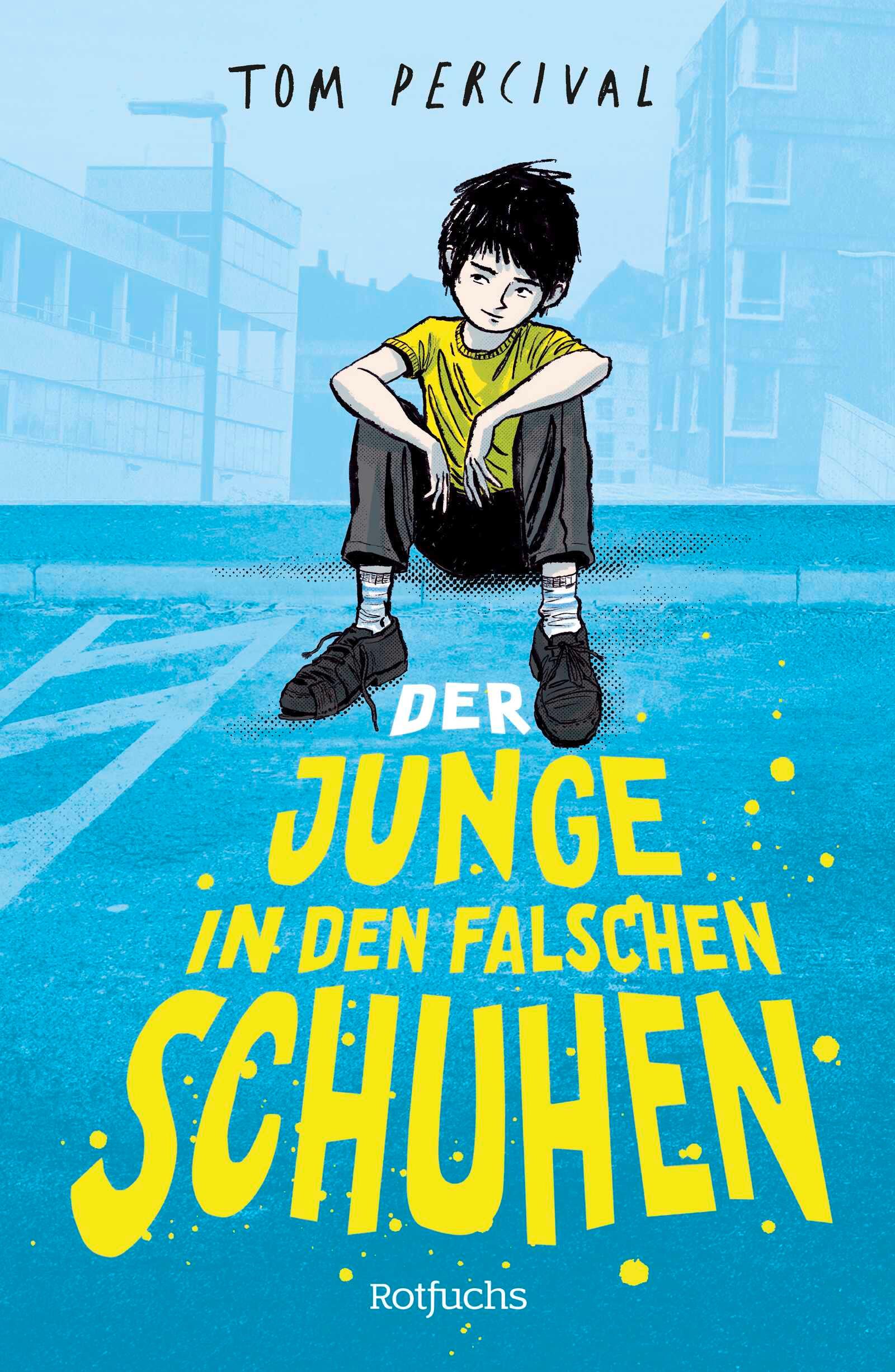 Vorderes Coverbild Der Junge in den falschen Schuhen