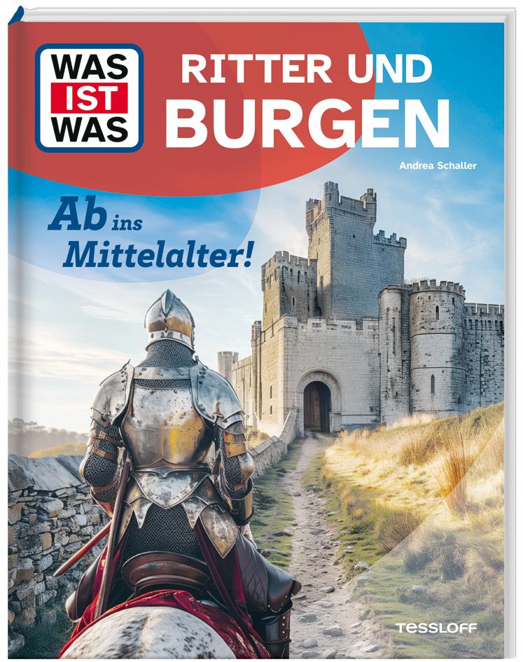 Vorderes Coverbild WAS IST WAS Ritter und Burgen. Ab ins Mittelalter!