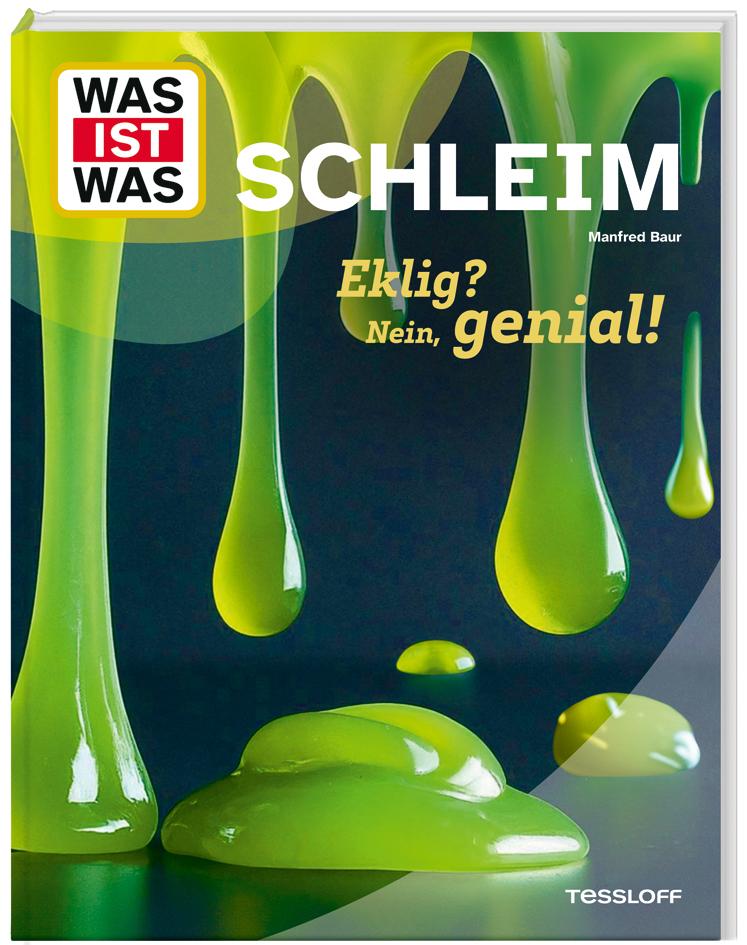 Vorderes Coverbild WAS IST WAS Schleim. Eklig? Nein, genial!