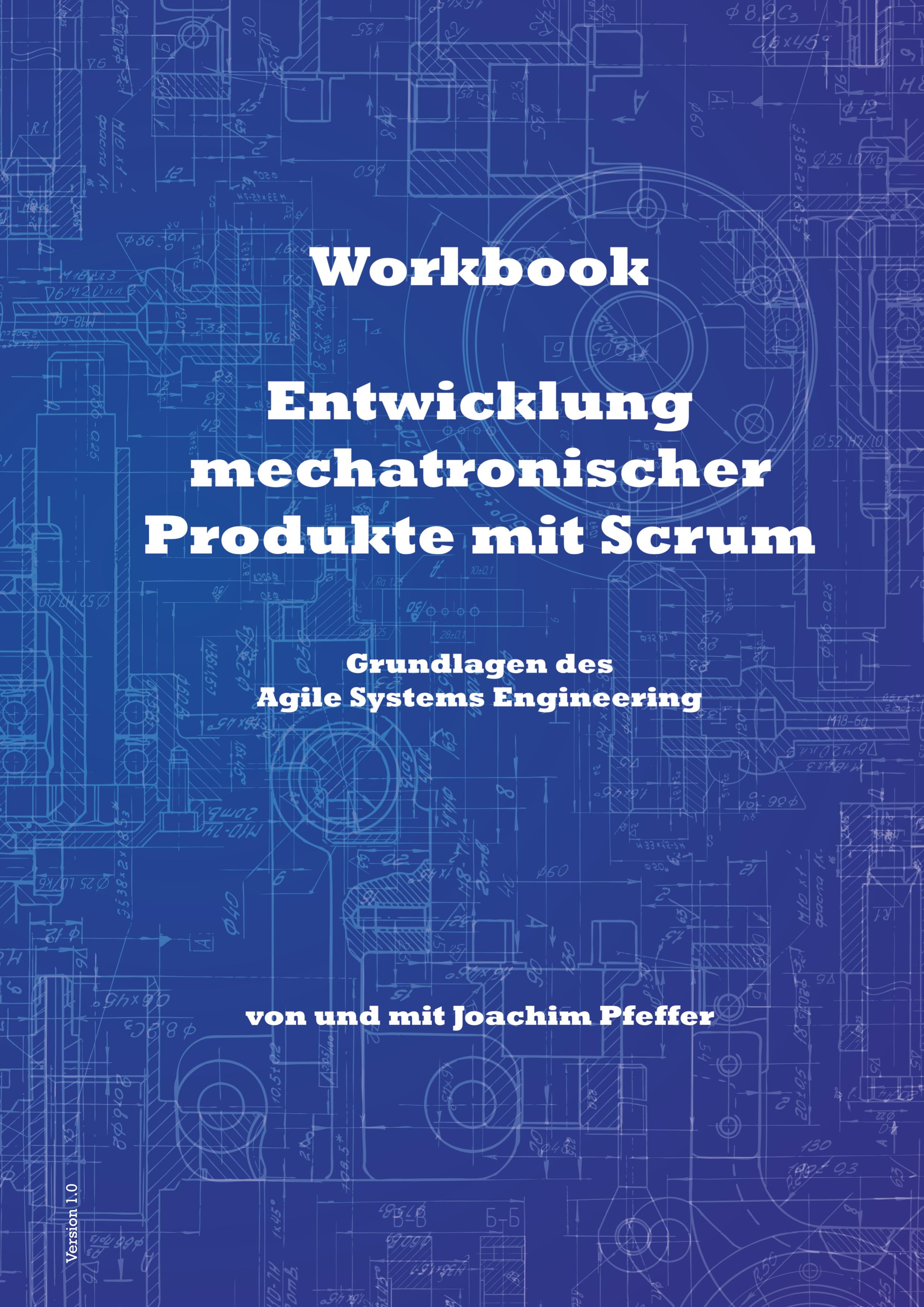 Vorderes Coverbild Workbook: Entwicklung mechatronischer Produkte mit Scrum