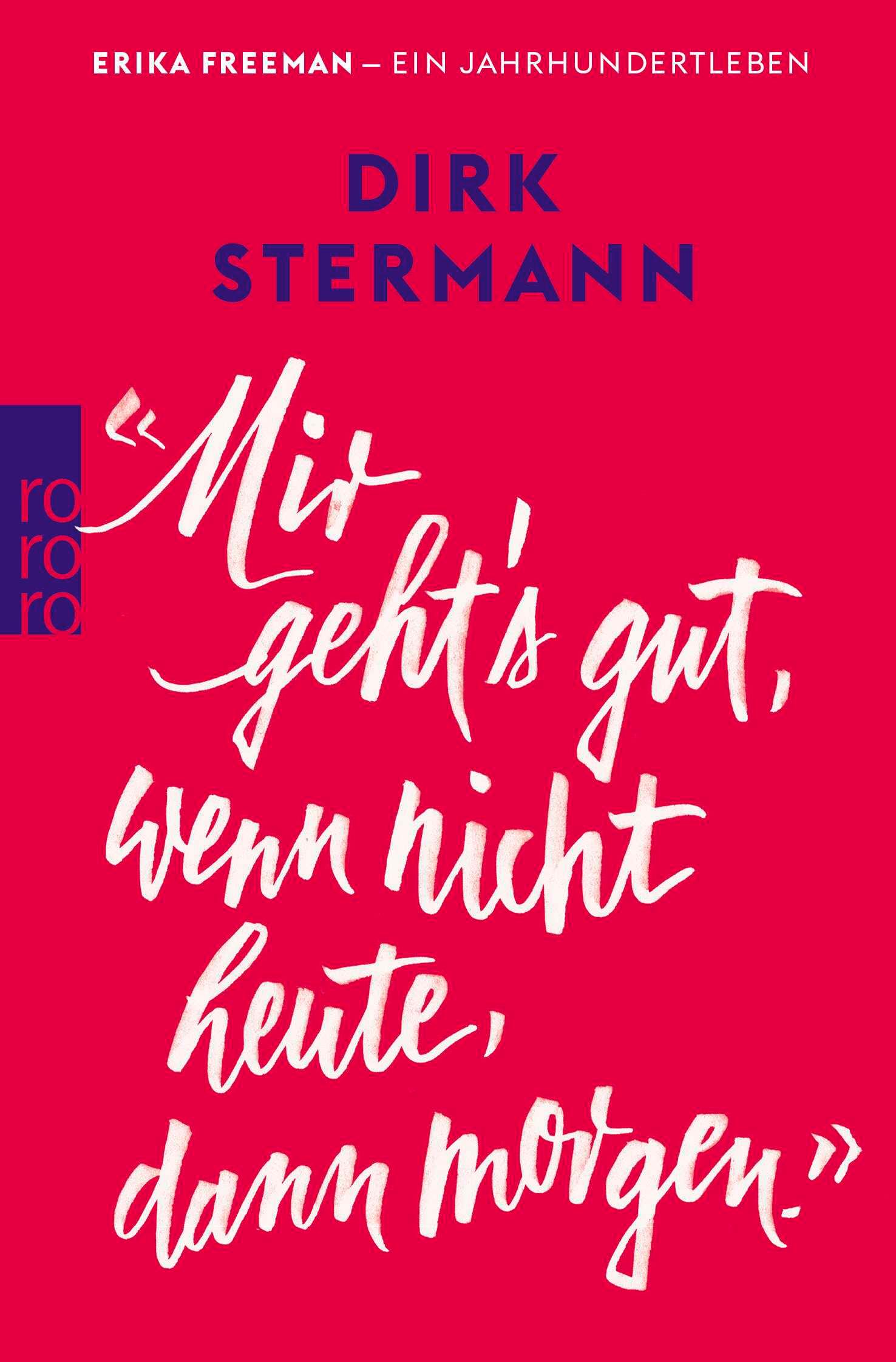 Vorderes Coverbild 'Mir geht's gut, wenn nicht heute, dann morgen.'