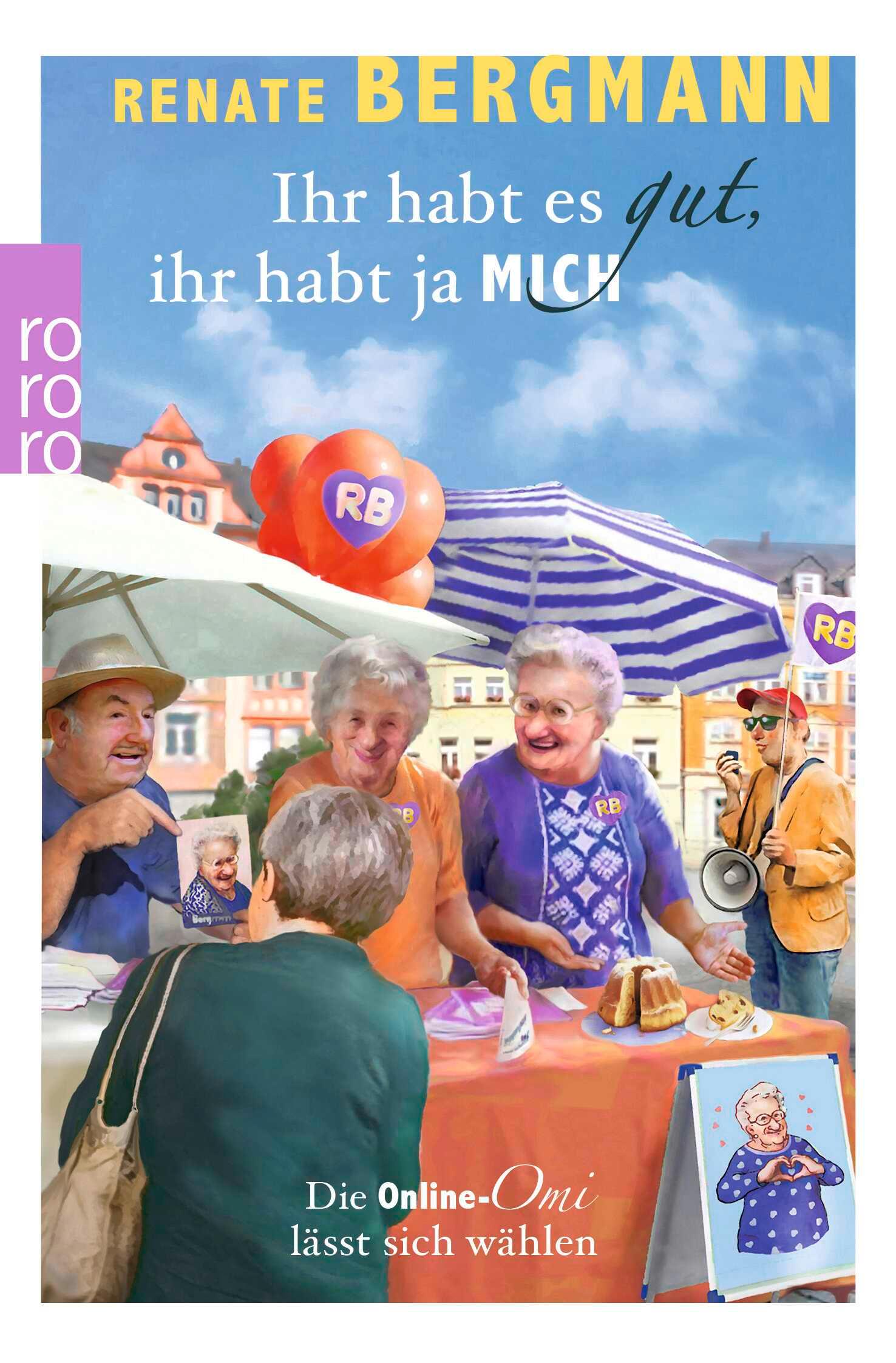 Vorderes Coverbild Ihr habt es gut, ihr habt ja mich