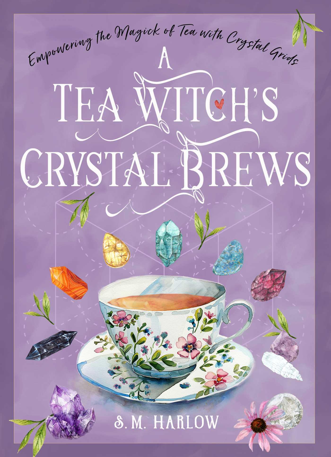 Vorderes Coverbild A Tea Witch's Crystal Brews