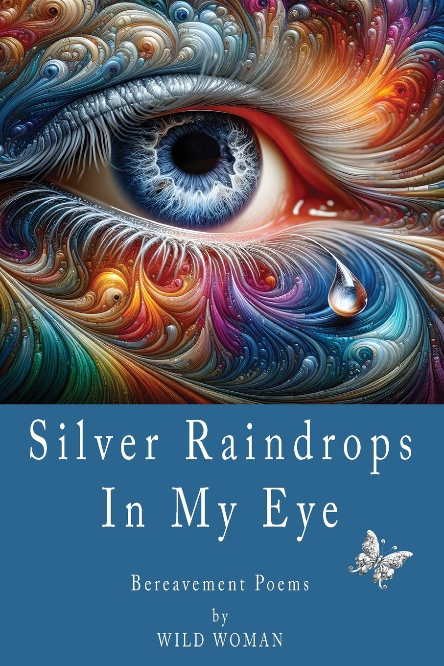Vorderes Coverbild Silver Raindrops In My Eye