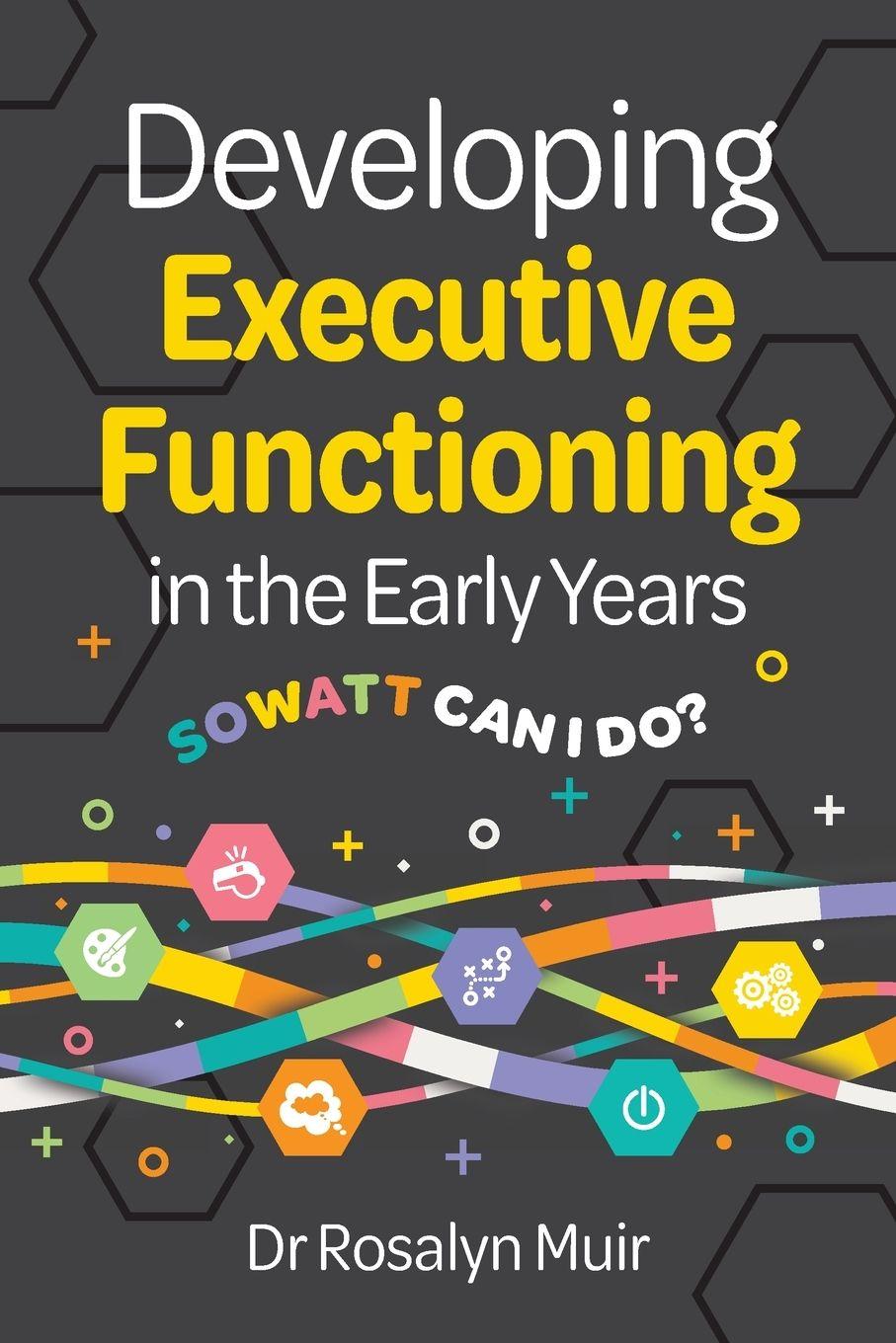 Vorderes Coverbild Developing Executive Functioning in the Early Years