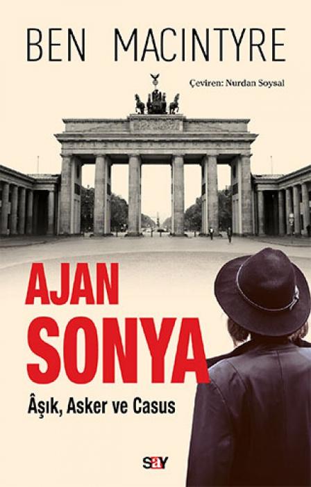 Vorderes Coverbild Ajan Sonya - Asik Asker ve Casus
