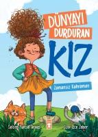 Vorderes Coverbild Dünyayi Durduran Kiz - Zamansiz Kahraman