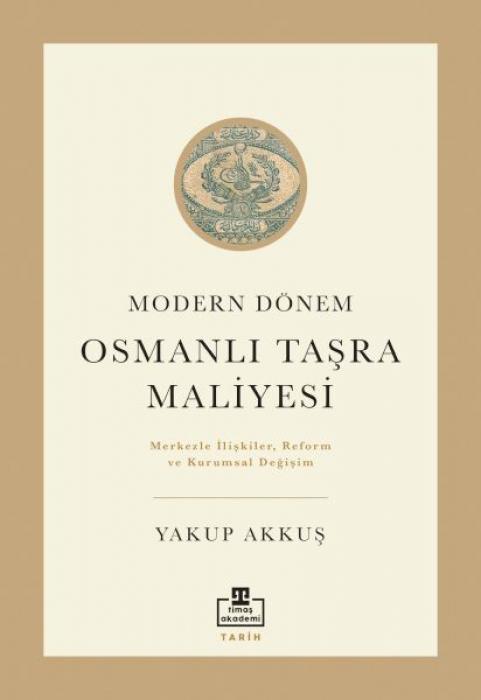 Vorderes Coverbild Modern Dönem Osmanli Tasra Maliyesi