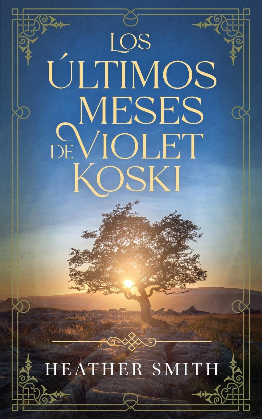 Vorderes Coverbild Los últimos meses de Violet Koski