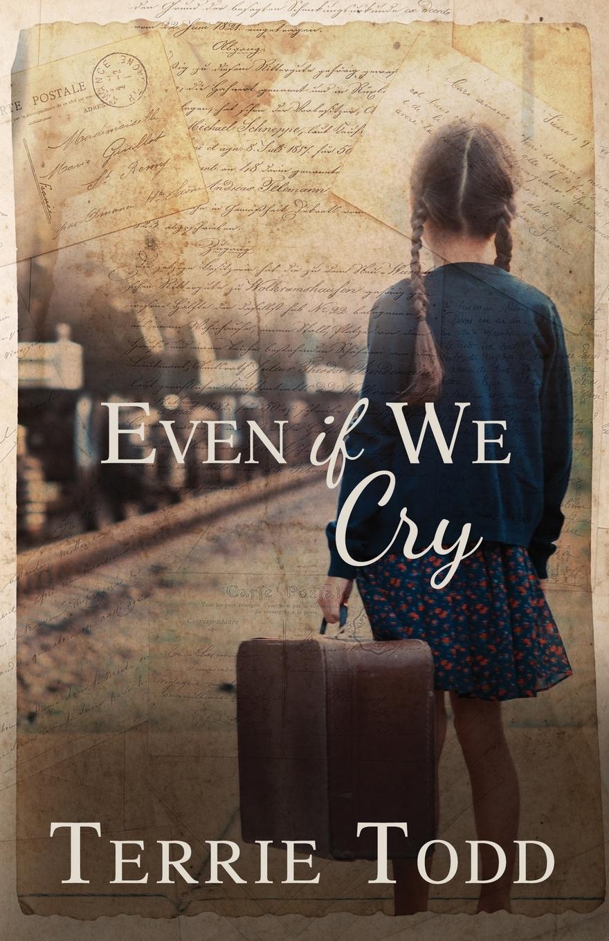 Vorderes Coverbild Even if We Cry