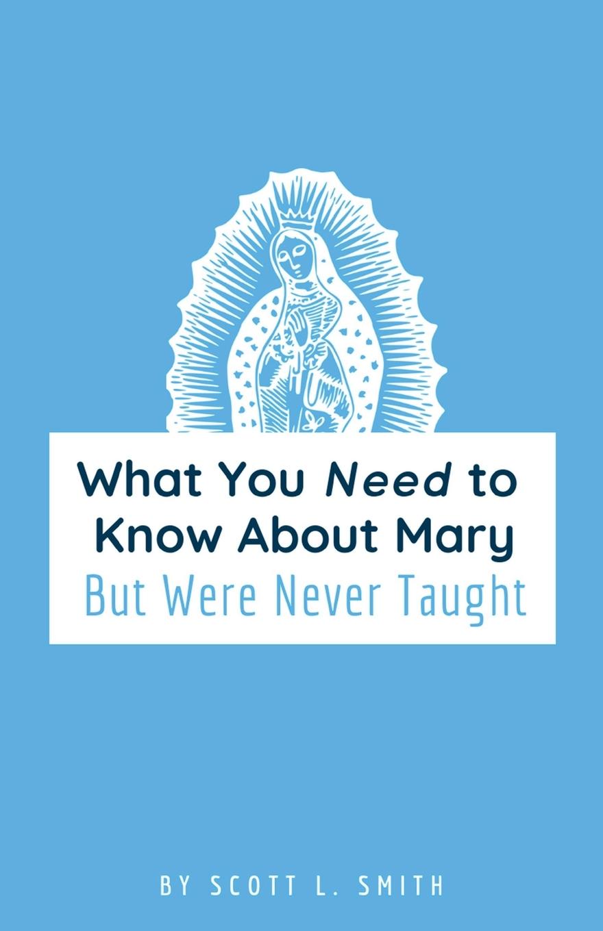 Vorderes Coverbild What You Need to Know About Mary