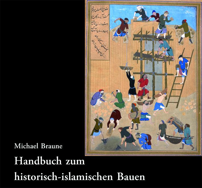 Vorderes Coverbild Handbuch zum historisch-islamischen Bauen