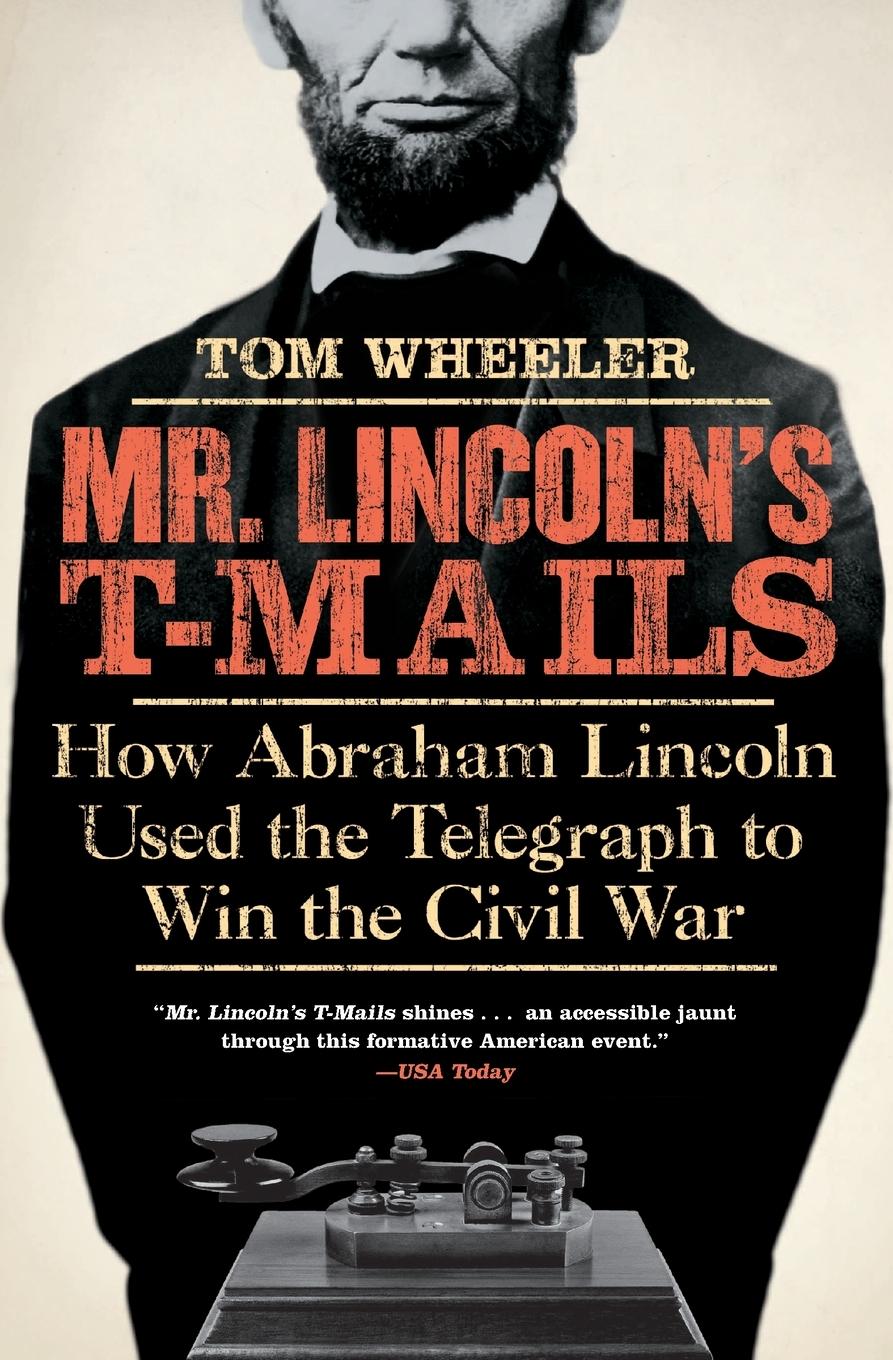 Vorderes Coverbild Mr. Lincoln's T-Mails