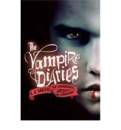 Vorderes Coverbild The Vampire Diaries. The Awakening and the Struggle