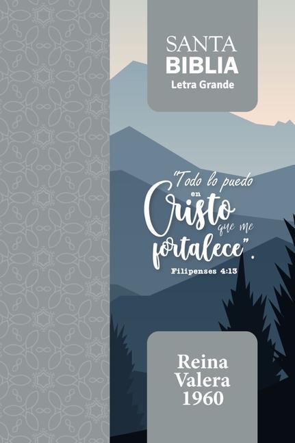 Vorderes Coverbild Biblia Rvr 1960 Letra Grande Tamaño Manual Filipenses 4:13 Con Cierre E Índice (Bible Rvr 1960 Large Print Handsize Leatherlike Philippians 4:13 Indexed with Zipper (Spanish Edition)