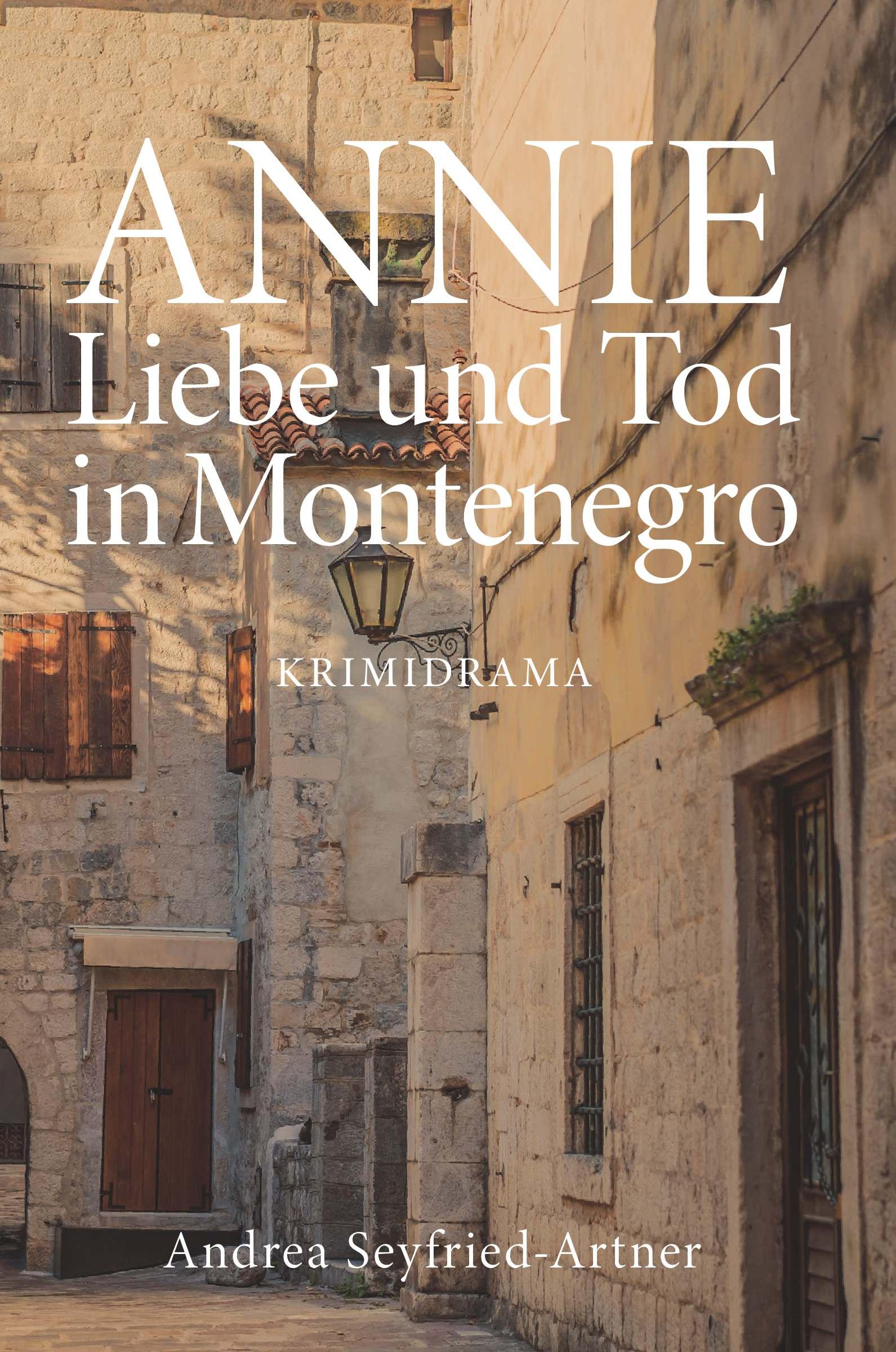 Vorderes Coverbild ANNIE - Liebe und Tod in Montenegro