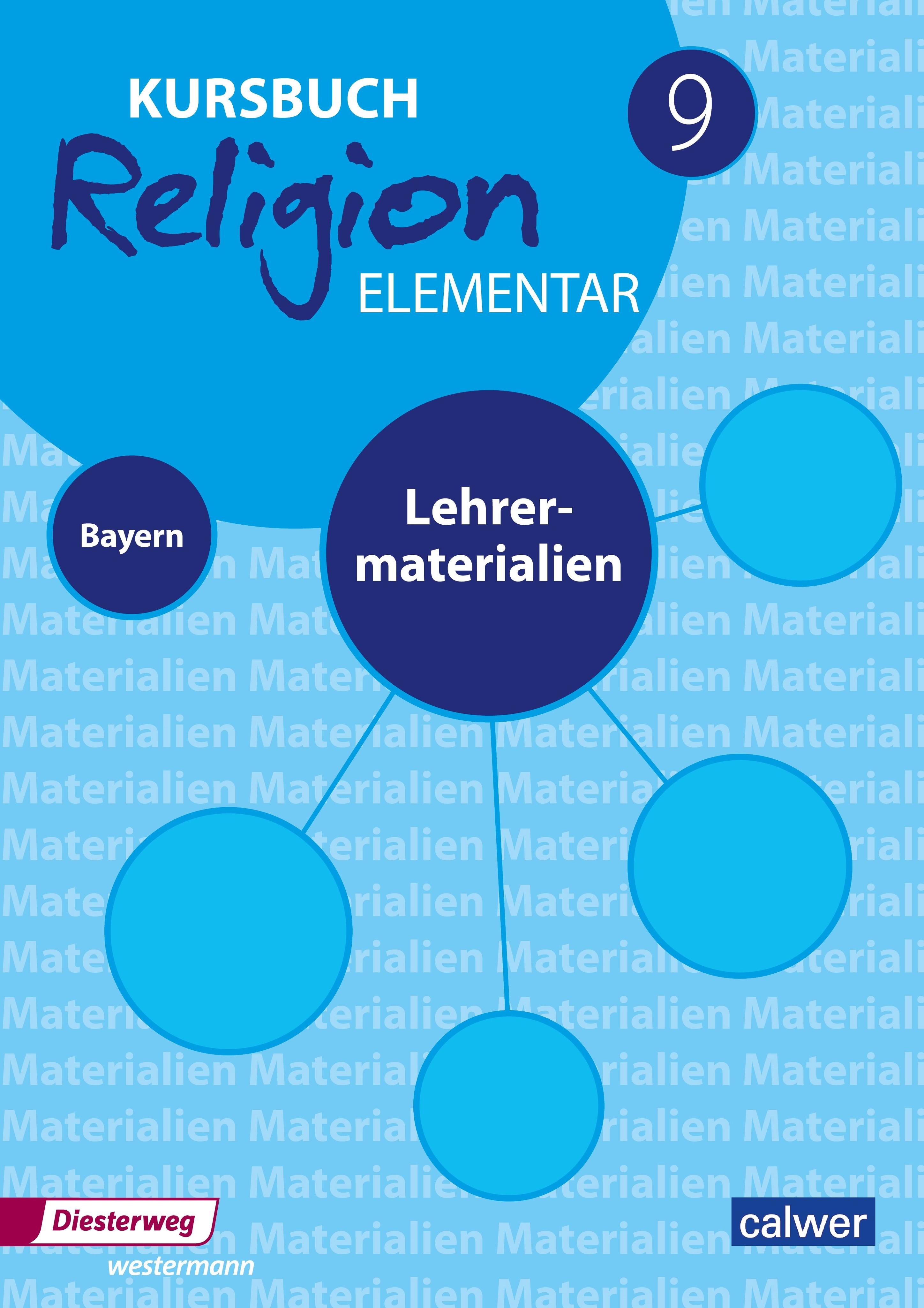 Vorderes Coverbild Kursbuch Religion Elementar 9 - Ausgabe für Bayern. Lehrermaterial 9
