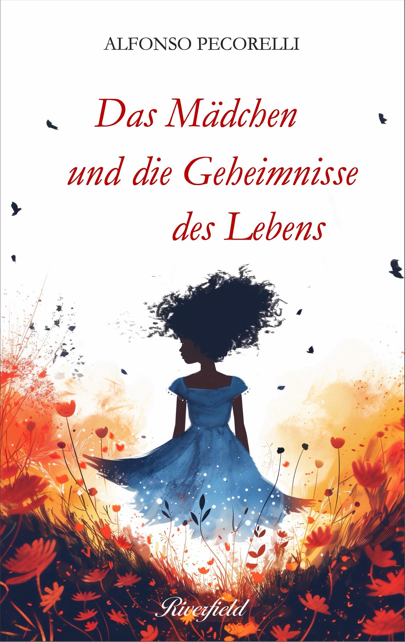 Vorderes Coverbild Das Mädchen und die Geheimnisse des Lebens