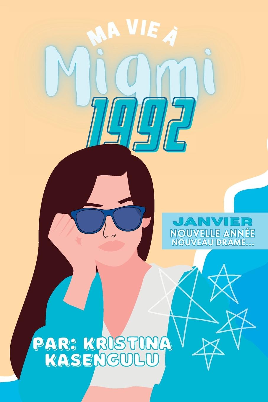 Vorderes Coverbild Ma vie à Miami 1992 Janvier