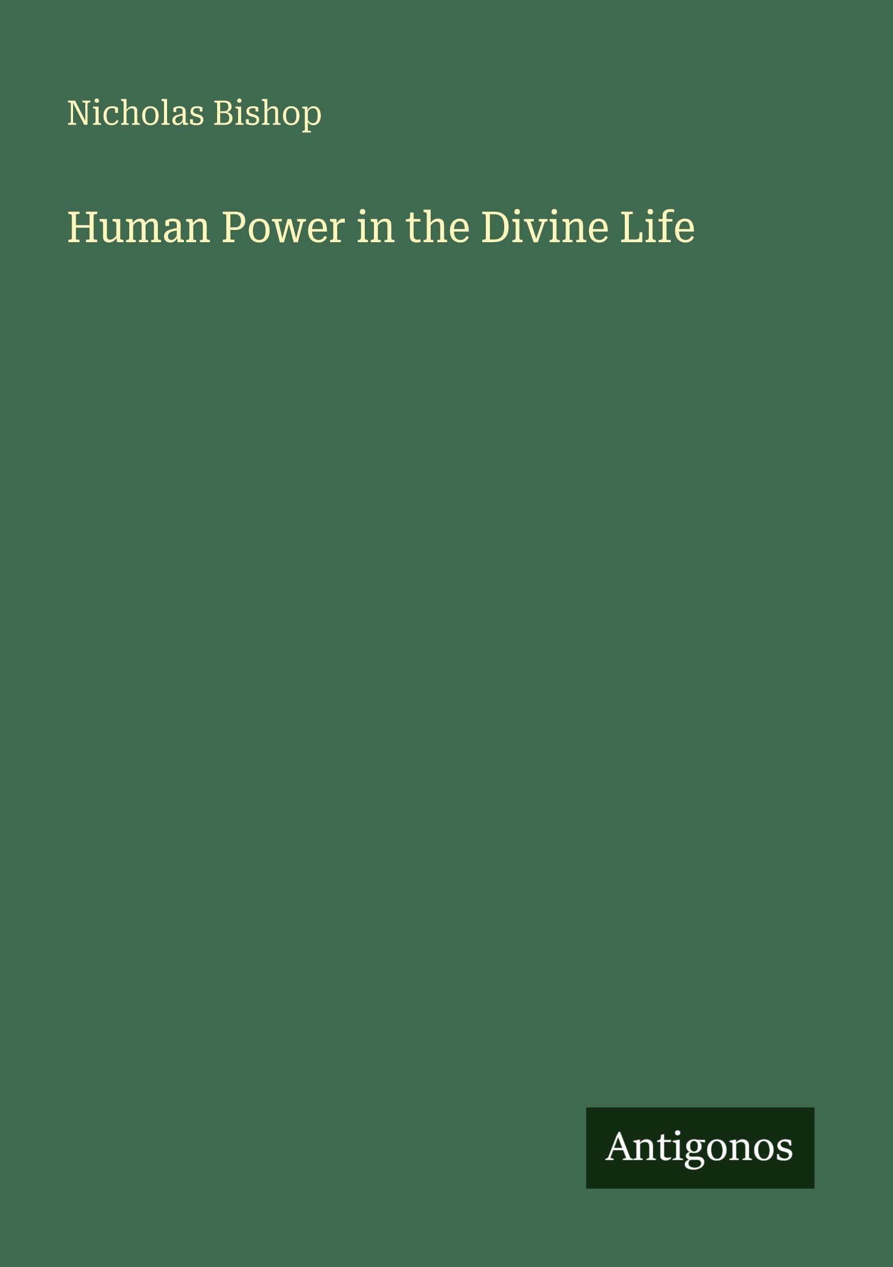 Vorderes Coverbild Human Power in the Divine Life