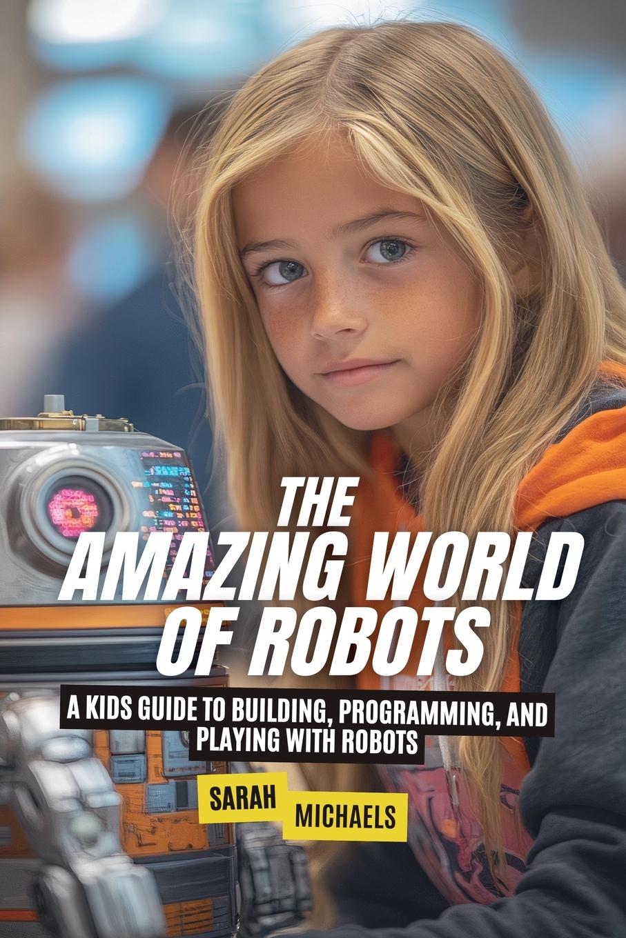 Vorderes Coverbild The Amazing World of Robots