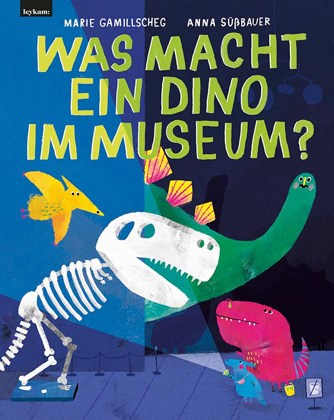 Vorderes Coverbild Was macht ein Dino im Museum?