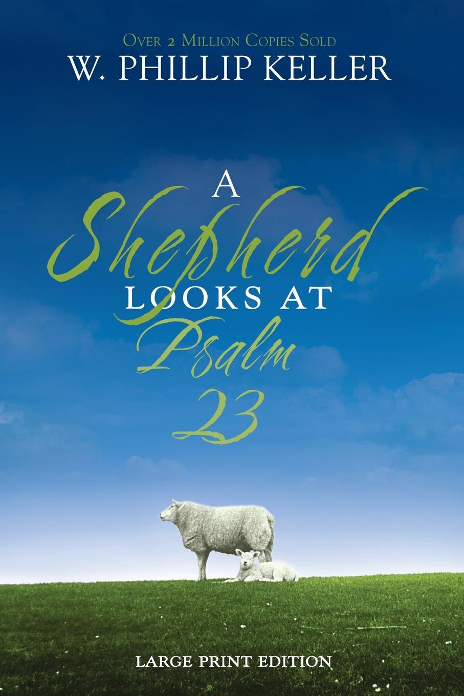 Vorderes Coverbild A Shepherd Looks at Psalm 23, Large Print Edition