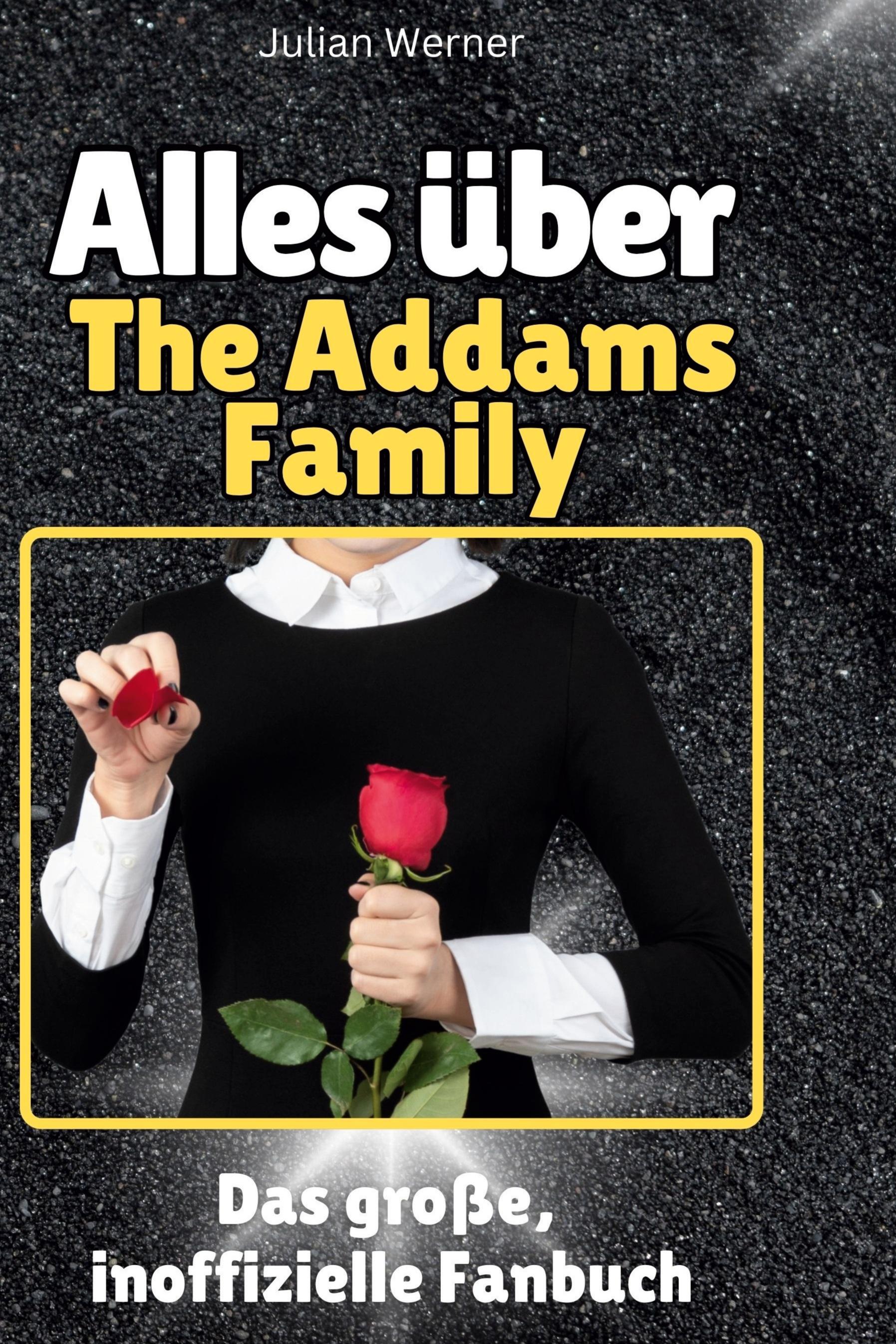 Vorderes Coverbild Alles über<br> The Addams Family