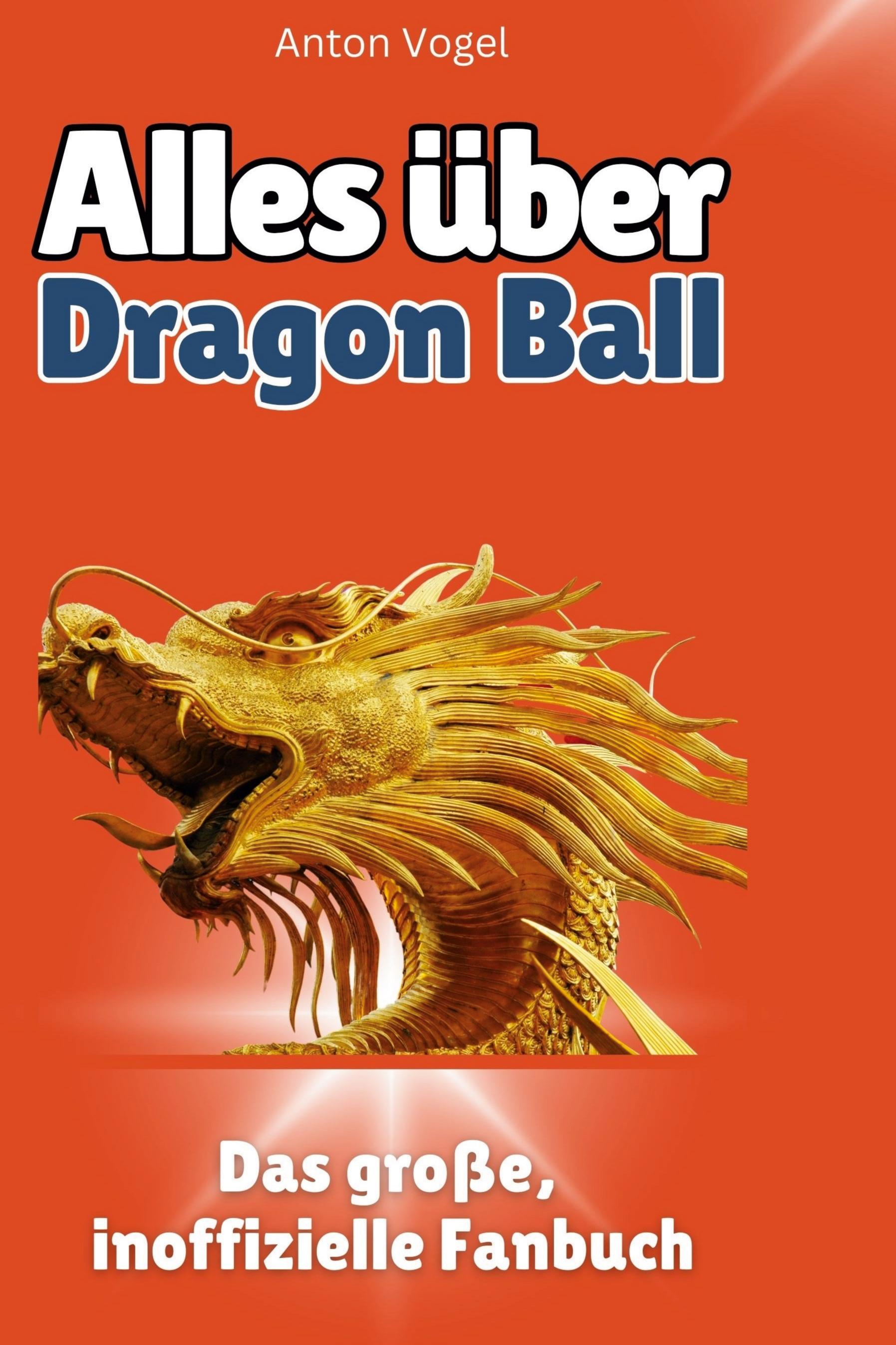 Vorderes Coverbild Alles über<br> Dragon Ball