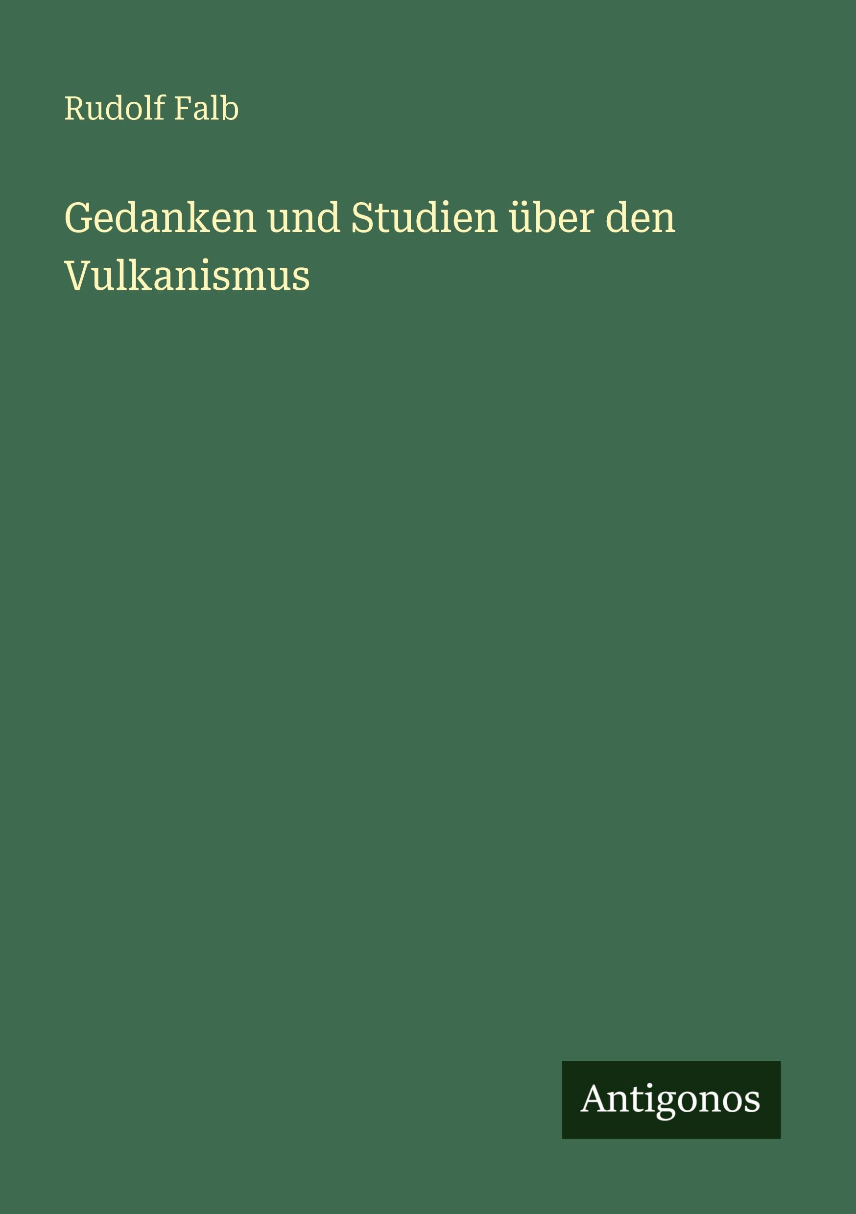 Vorderes Coverbild Gedanken und Studien über den Vulkanismus