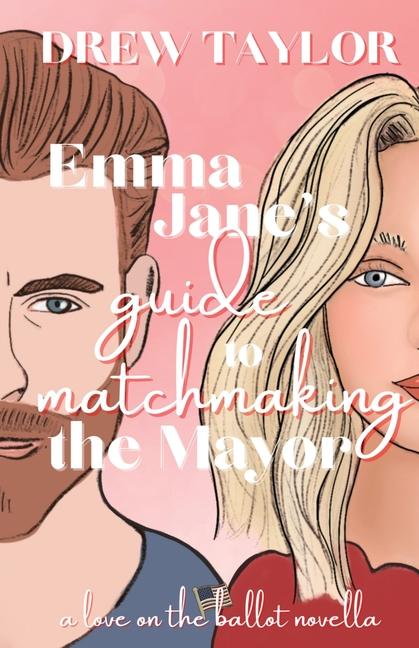 Vorderes Coverbild Emma Jane's Guide to Matchmaking the Mayor