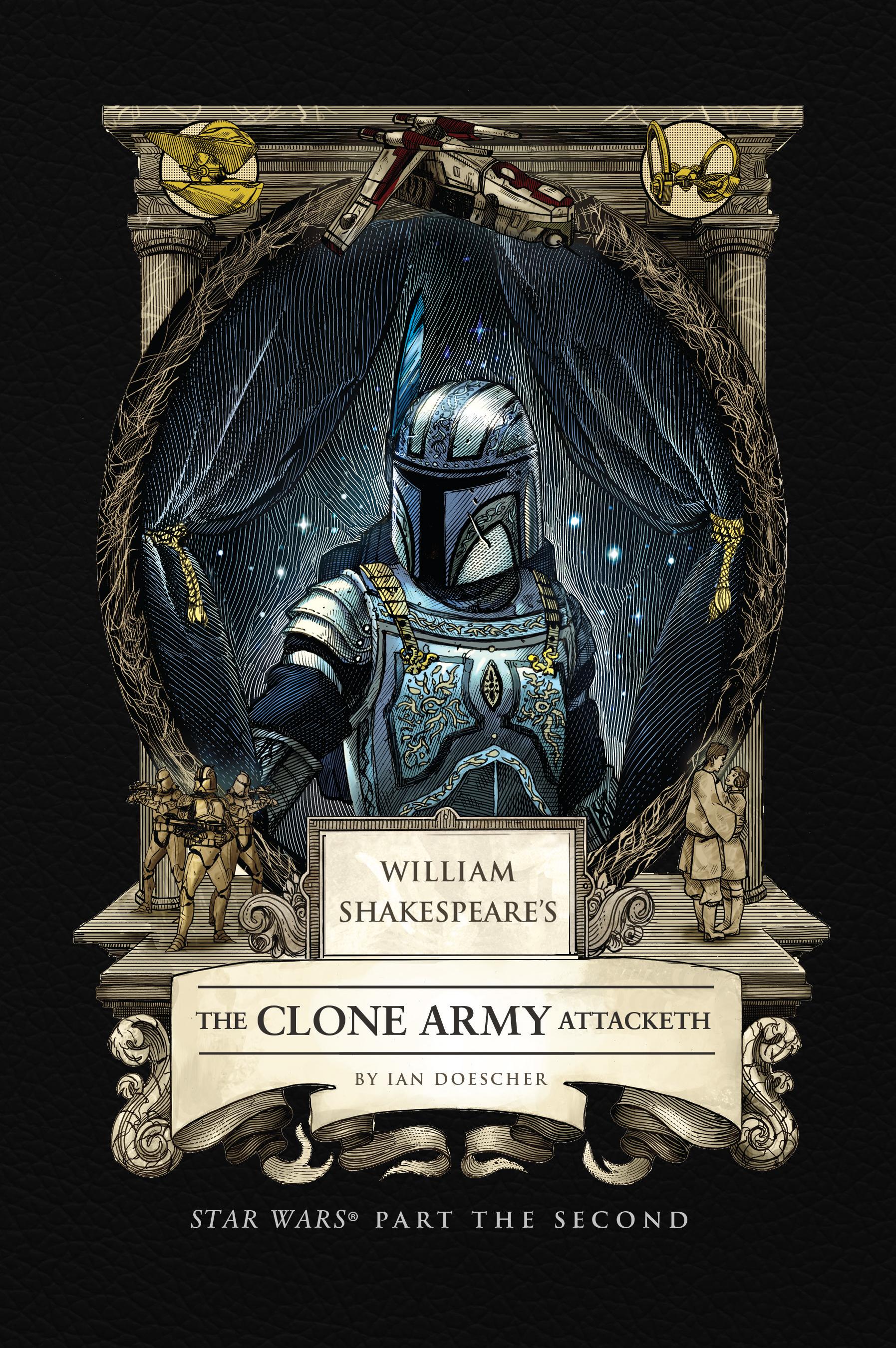 Vorderes Coverbild William Shakespeare's the Clone Army Attacketh: Star Wars Part the Second