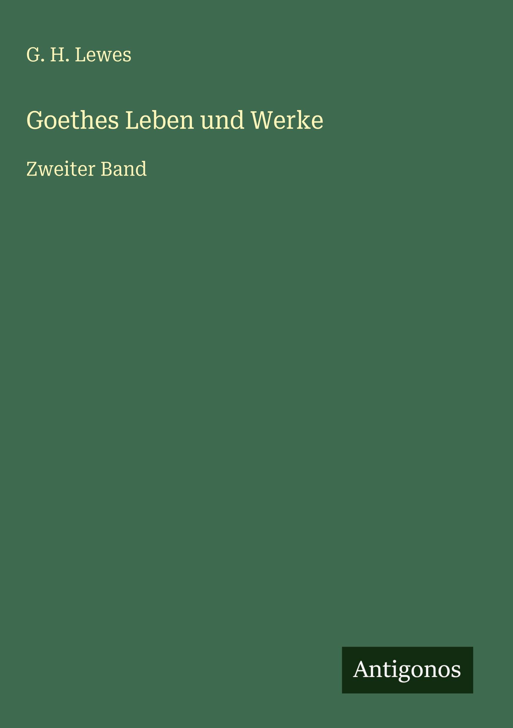Vorderes Coverbild Goethes Leben und Werke