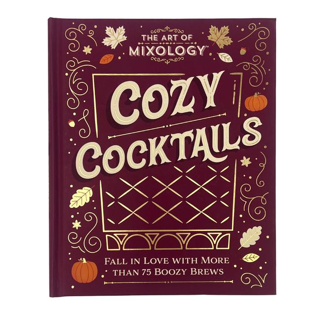 Vorderes Coverbild The Art of Mixology: Cozy Cocktails