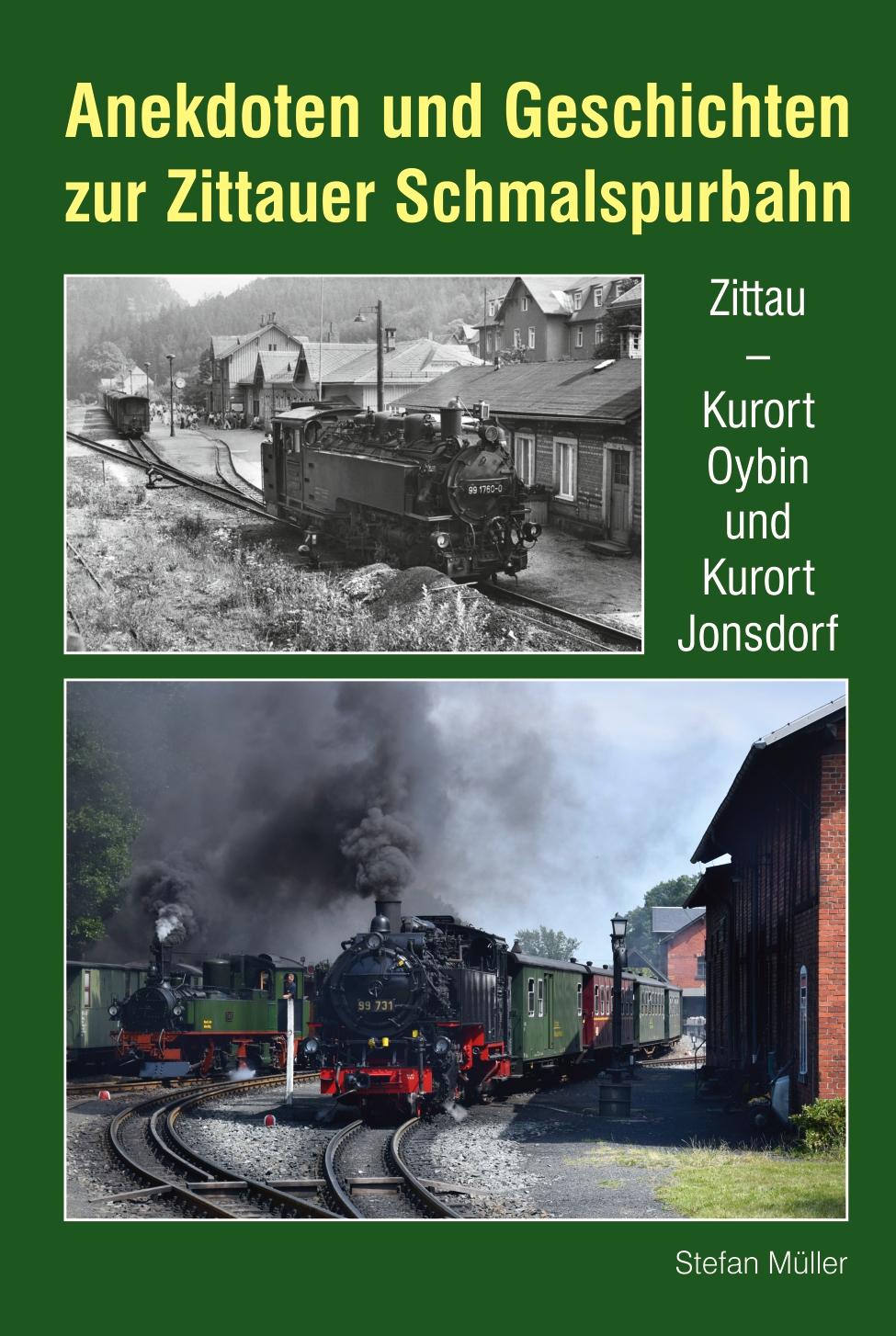 Vorderes Coverbild Anekdoten und Geschichten zur Zittauer Schmalspurbahn