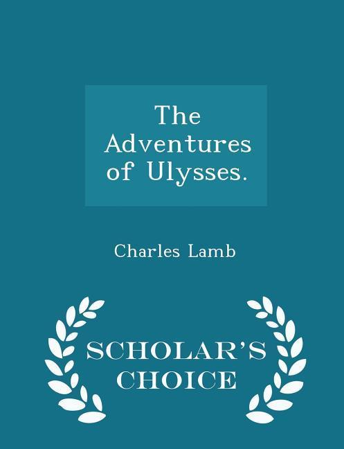 Vorderes Coverbild The Adventures of Ulysses. - Scholar's Choice Edition