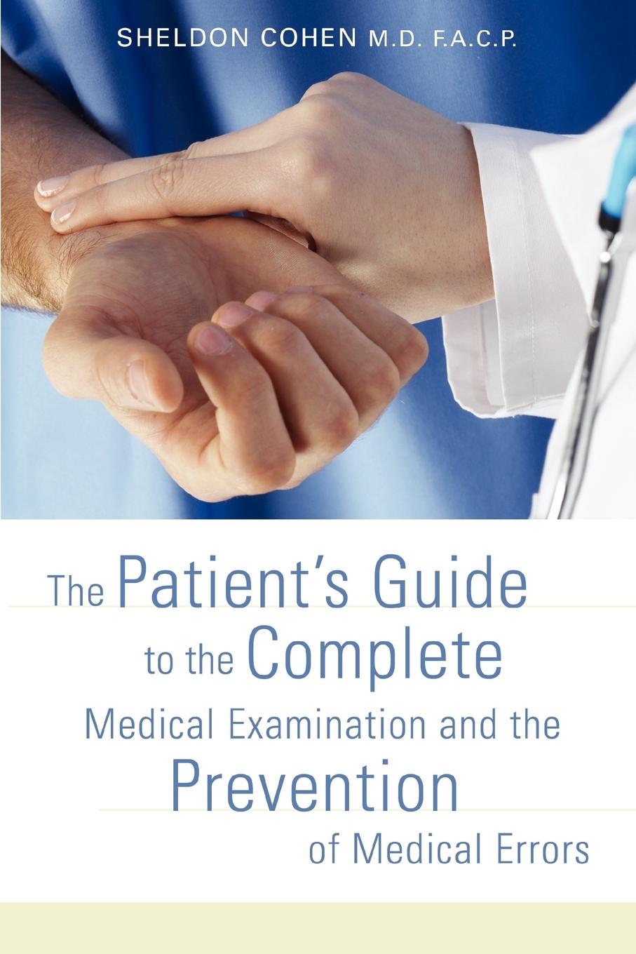 Vorderes Coverbild The Patient's Guide to the Complete Medical Examination and the Prevention of Medical Errors