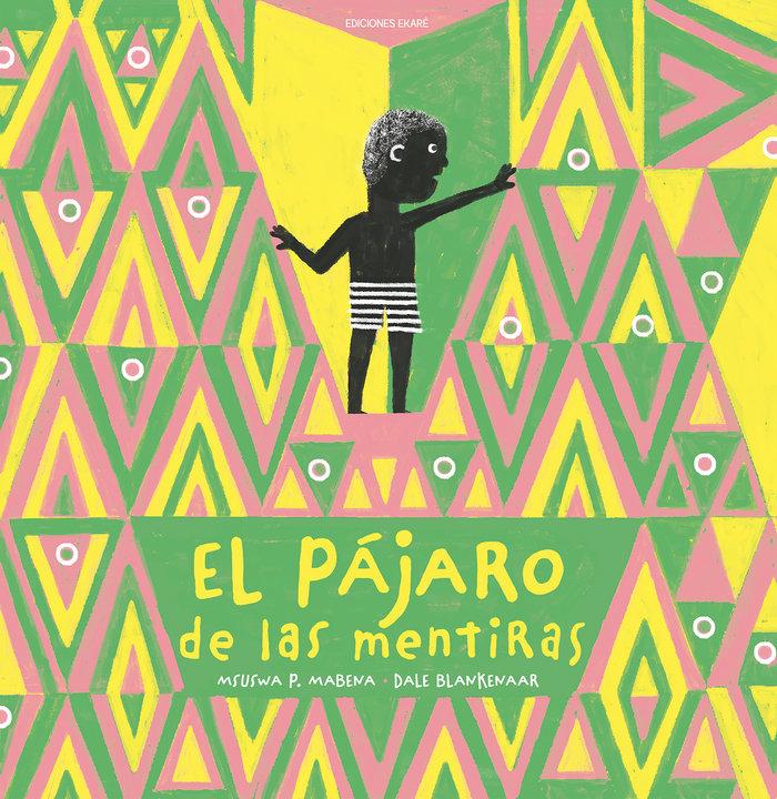 Vorderes Coverbild El Pájaro de Las Mentiras