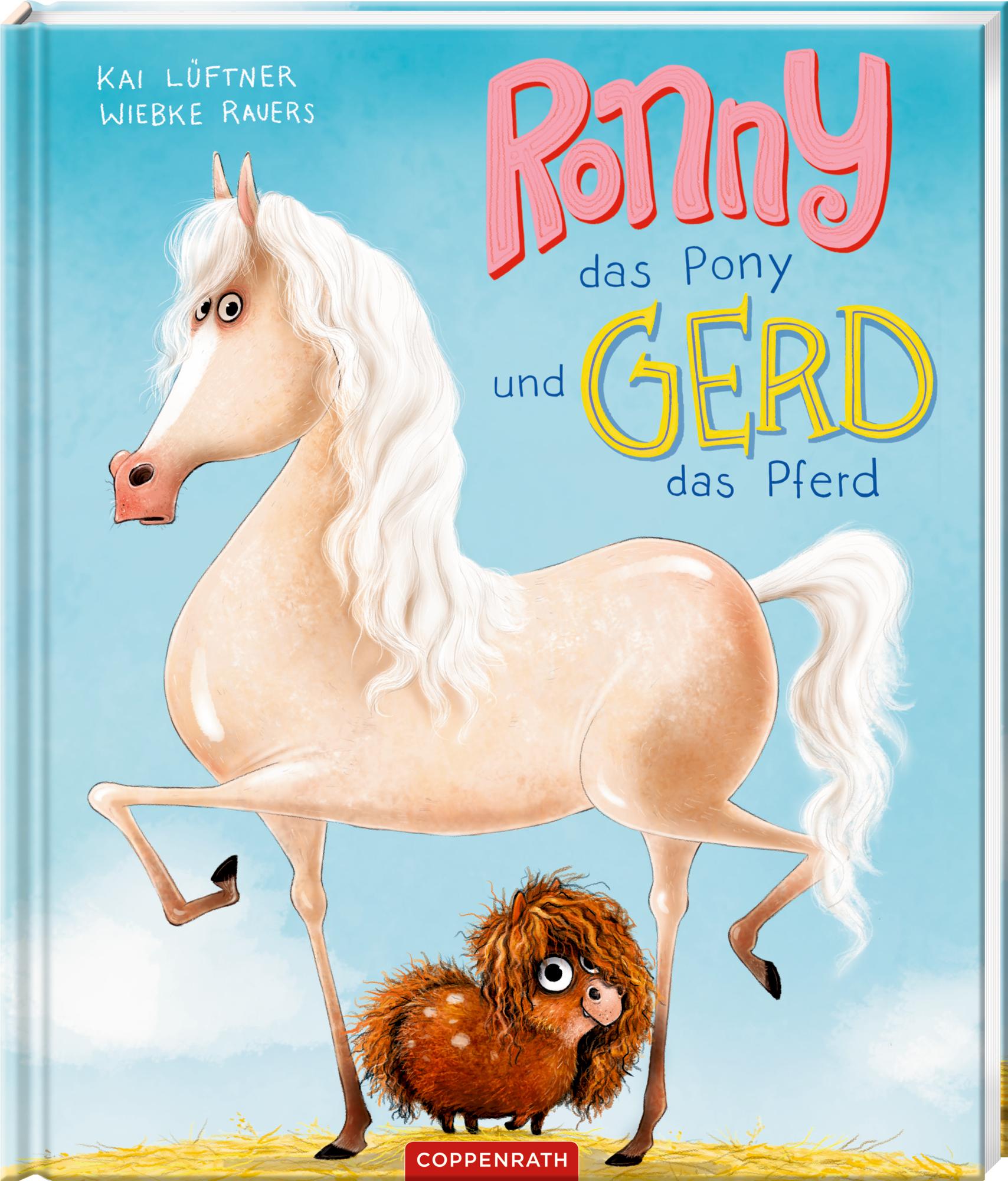 Vorderes Coverbild Ronny, das Pony, und Gerd, das Pferd