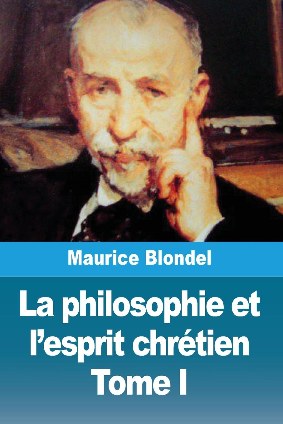 Vorderes Coverbild La philosophie et l'esprit chrétien