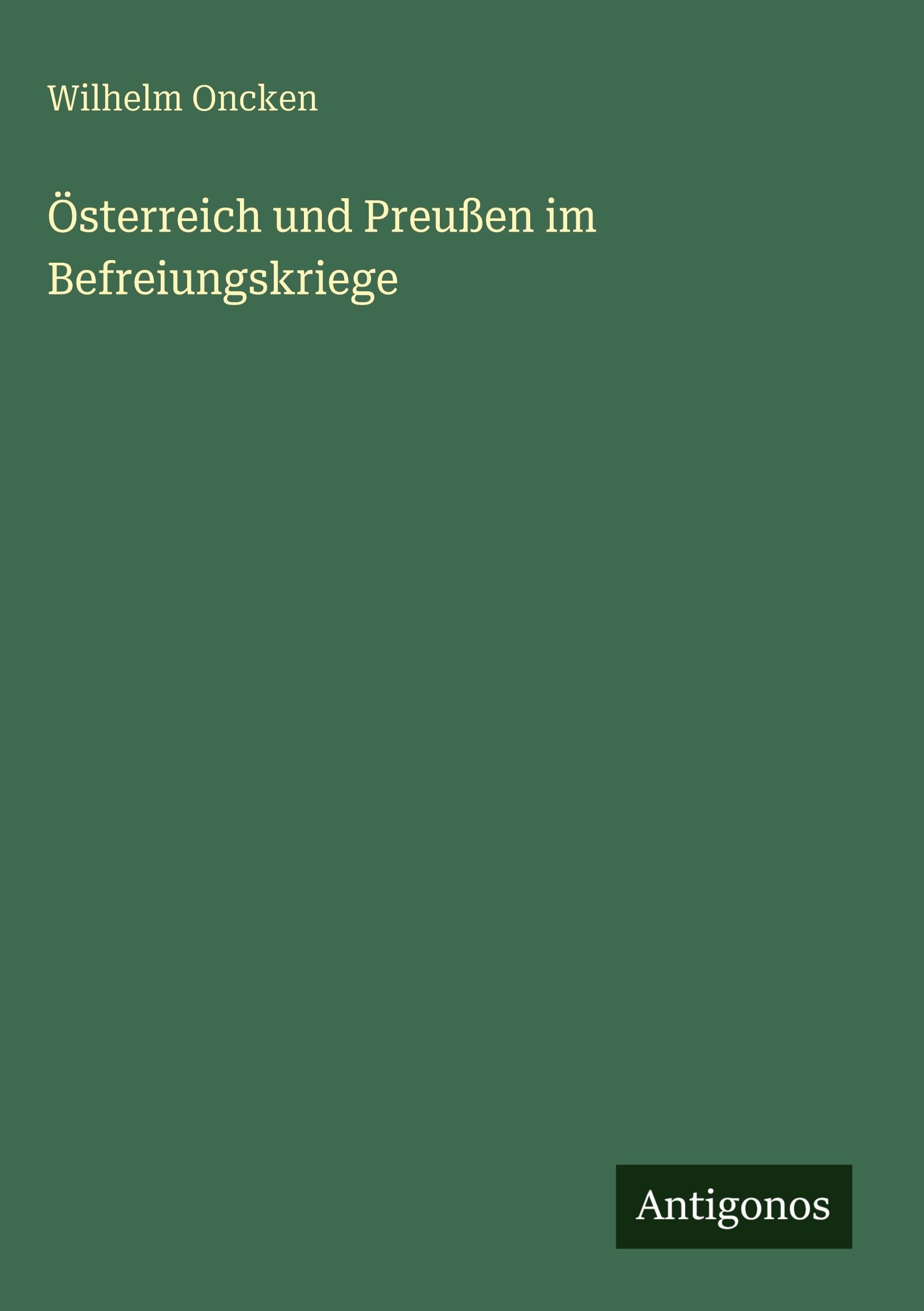 Vorderes Coverbild Österreich und Preußen im Befreiungskriege