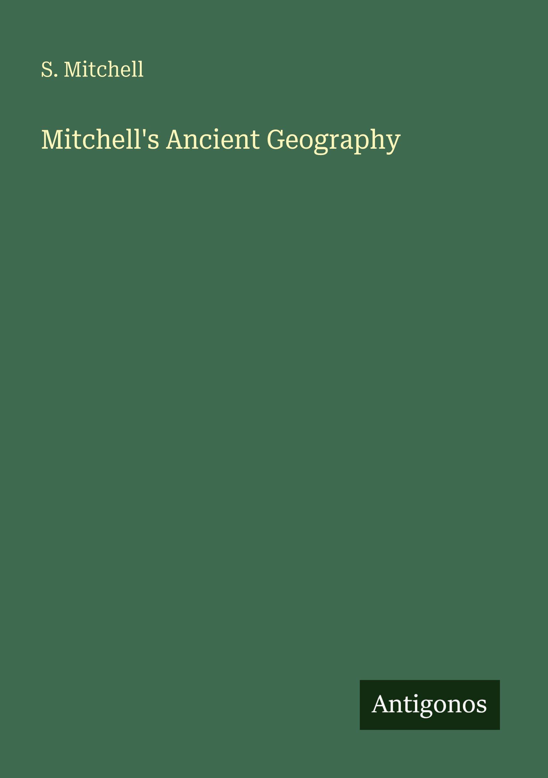 Vorderes Coverbild Mitchell's Ancient Geography