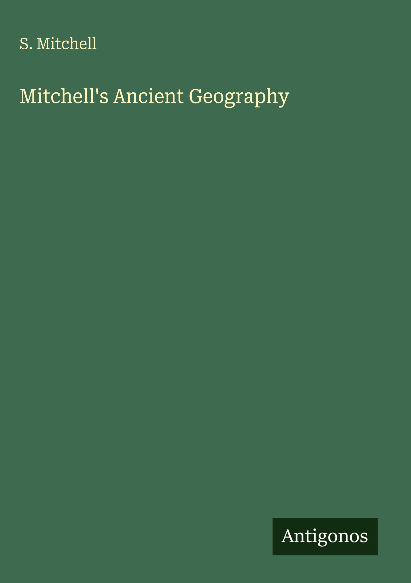 Vorderes Coverbild Mitchell's Ancient Geography
