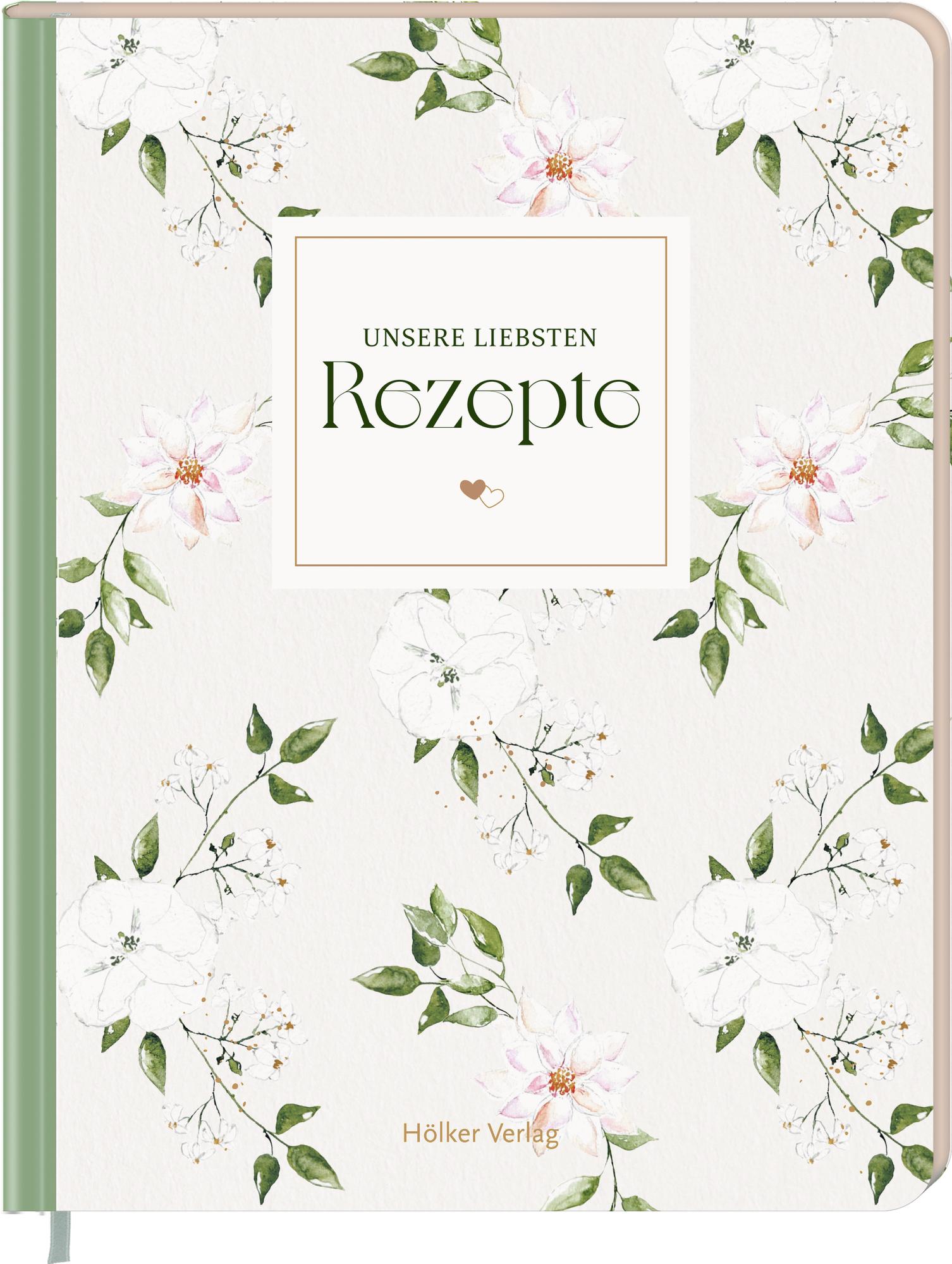 Vorderes Coverbild Unsere liebsten Rezepte - always & forever