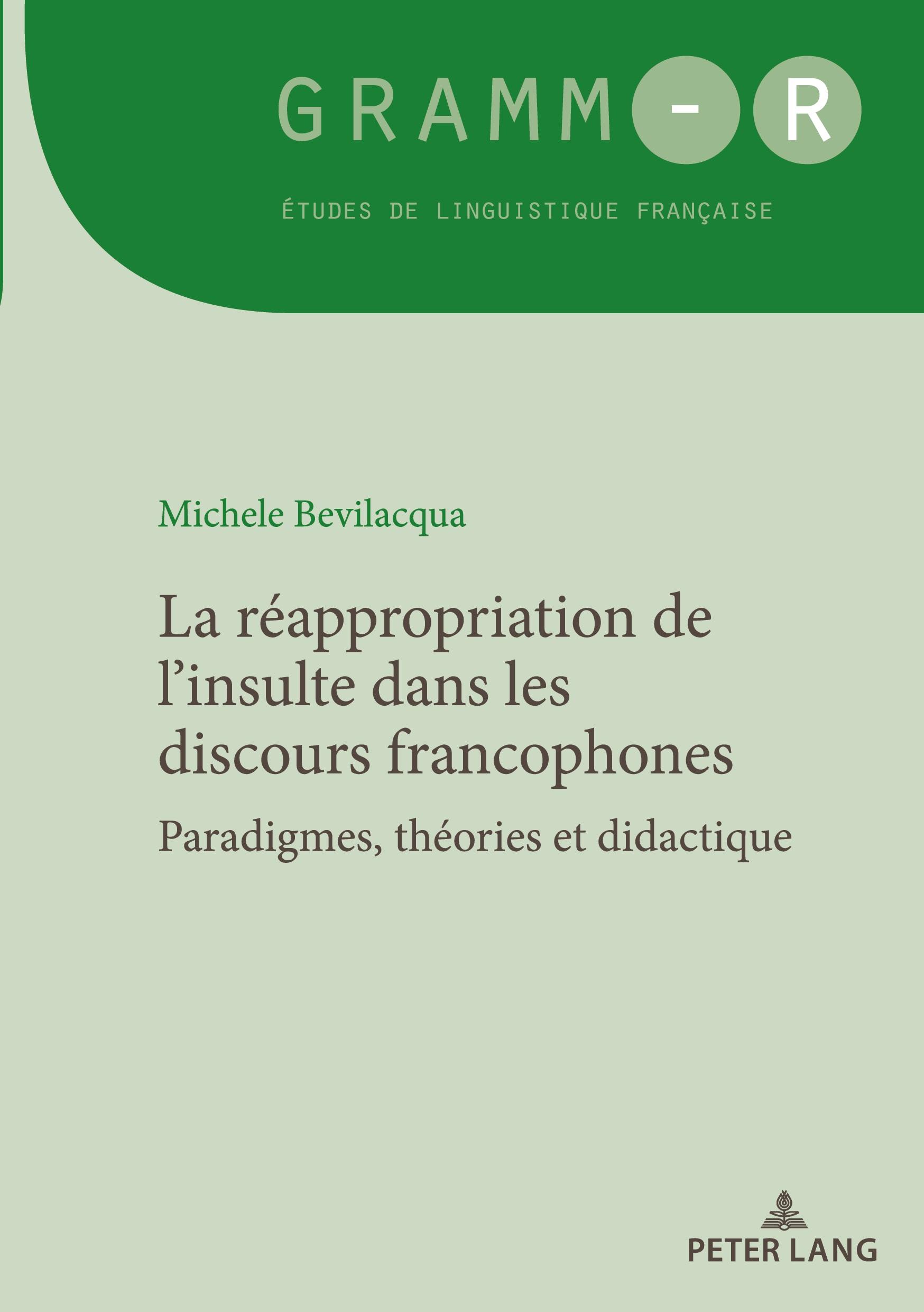 Vorderes Coverbild La réappropriation de l'insulte dans les discours francophones
